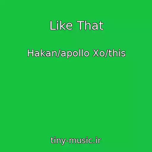 کاور آهنگ Like That از Hakan/apollo Xo/this