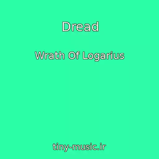 کاور آهنگ Dread از Wrath Of Logarius