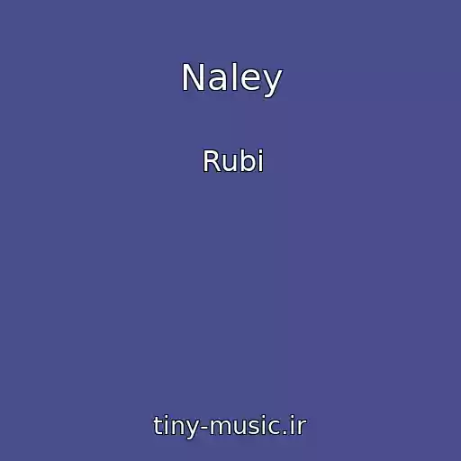 کاور آهنگ Naley از Rubi
