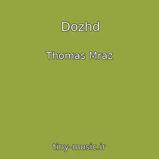 کاور آهنگ Dozhd از Thomas Mraz