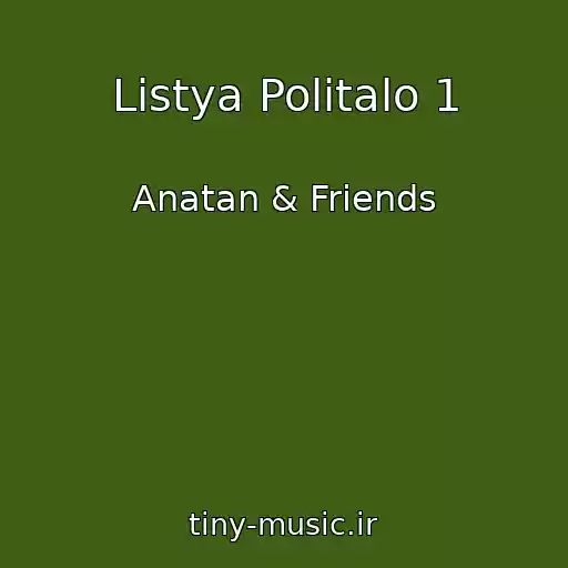 کاور آهنگ Listya Polіtalo 1 از Anatan & Friends