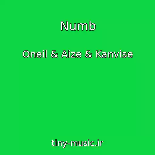 کاور آهنگ Numb از Oneil & Aize & Kanvise