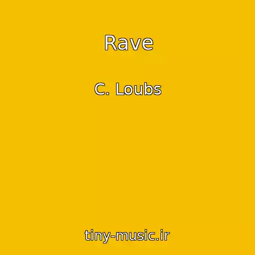 کاور آهنگ Rave از C. Loubs
