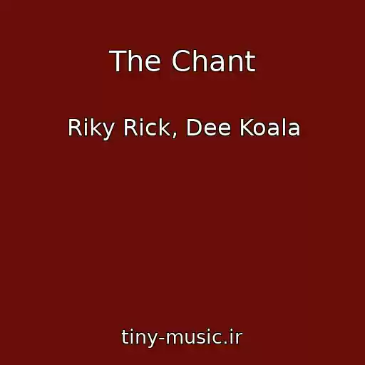 کاور آهنگ The Chant از Riky Rick, Dee Koala
