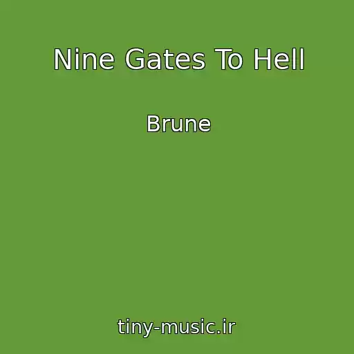 کاور آهنگ Nine Gates To Hell از Brune