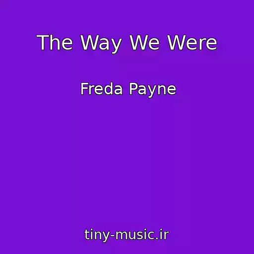 کاور آهنگ The Way We Were از Freda Payne
