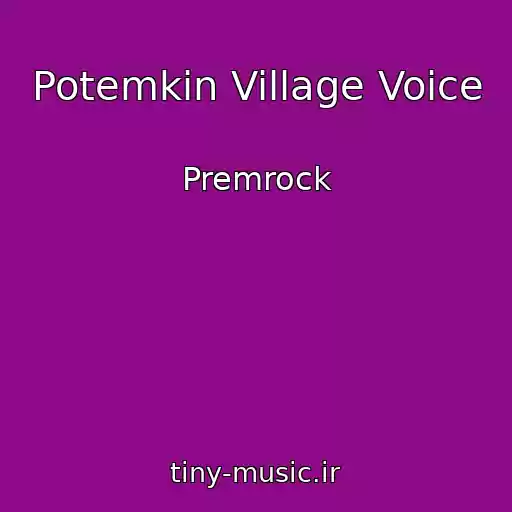کاور آهنگ Potemkin Village Voice از Premrock
