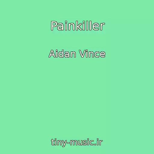 کاور آهنگ Painkiller از Aidan Vince