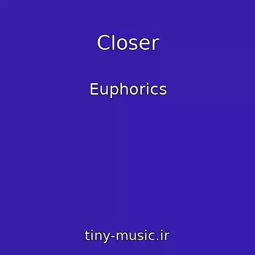 کاور آهنگ Closer از Euphorics