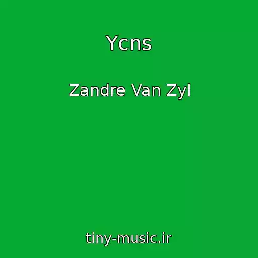 کاور آهنگ Ycns از Zandre Van Zyl