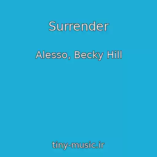 کاور آهنگ Surrender از Alesso, Becky Hill