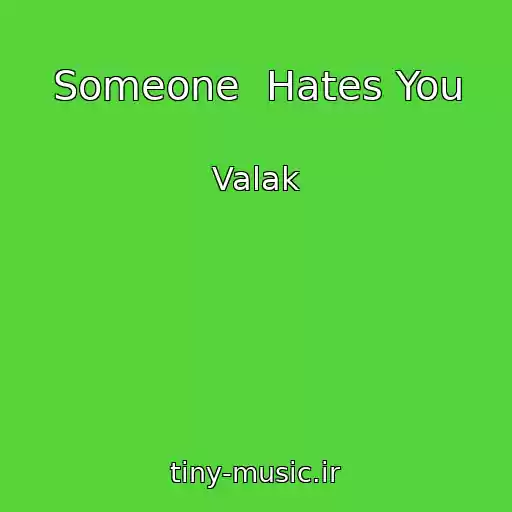 کاور آهنگ Someone  Hates You از Valak
