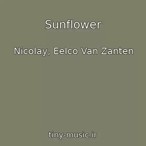 کاور آهنگ Sunflower از Nicolay, Eelco Van Zanten