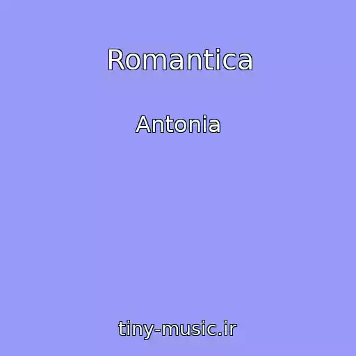 کاور آهنگ Romantica از Antonia
