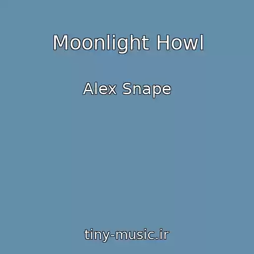 کاور آهنگ Moonlight Howl از Alex Snape