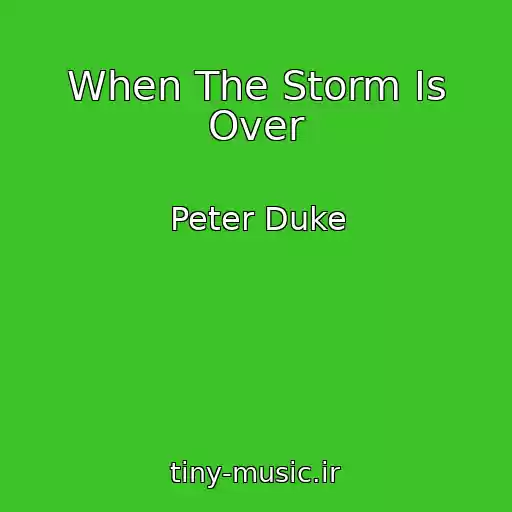 کاور آهنگ When The Storm Is Over از Peter Duke