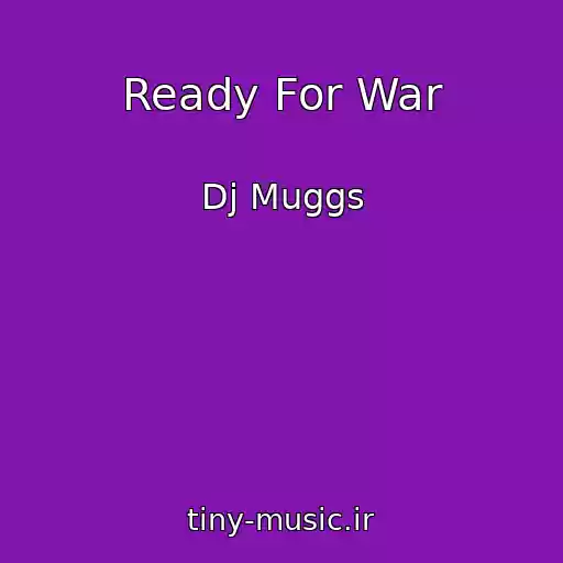 کاور آهنگ Ready For War از Dj Muggs