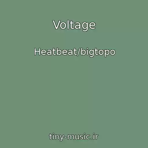 کاور آهنگ Voltage از Heatbeat/bigtopo