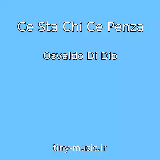کاور آهنگ Ce Sta Chi Ce Penza از Osvaldo Di Dio