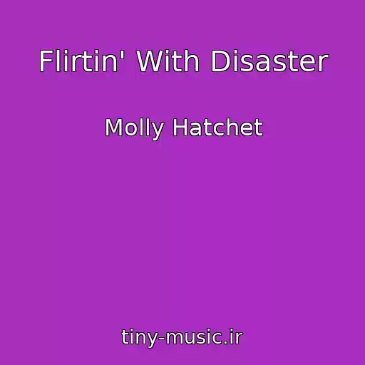 کاور آهنگ Flirtin' With Disaster از Molly Hatchet