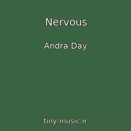 کاور آهنگ Nervous از Andra Day
