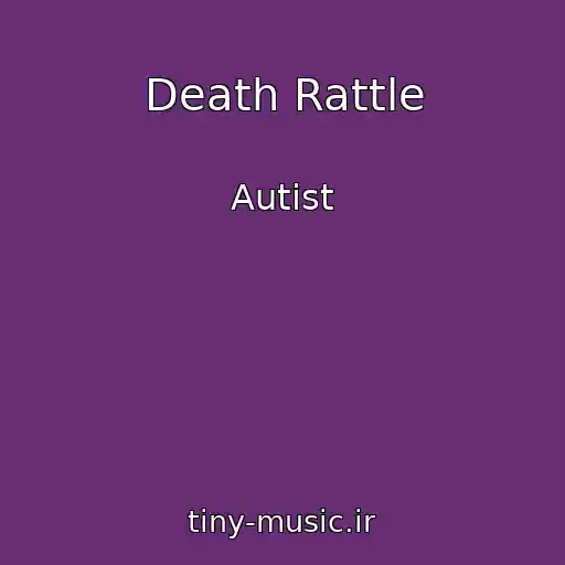 کاور آهنگ Death Rattle از Autist