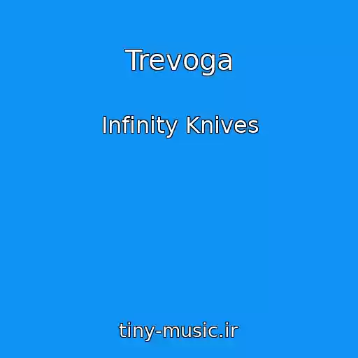 کاور آهنگ Trevoga از Infinity Knives