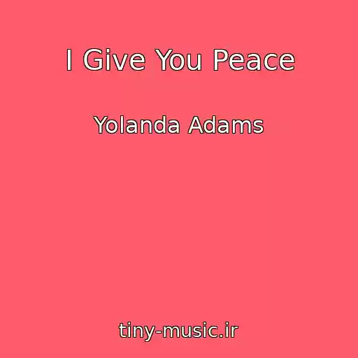 کاور آهنگ I Give You Peace از Yolanda Adams