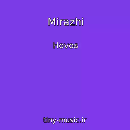 کاور آهنگ Mirazhi از Hovos