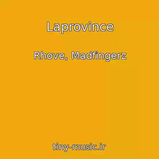 کاور آهنگ Laprovince از Rhove, Madfingerz