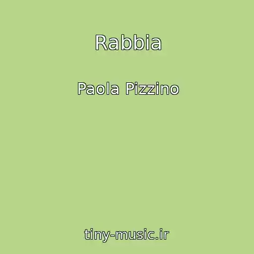 کاور آهنگ Rabbia از Paola Pizzino