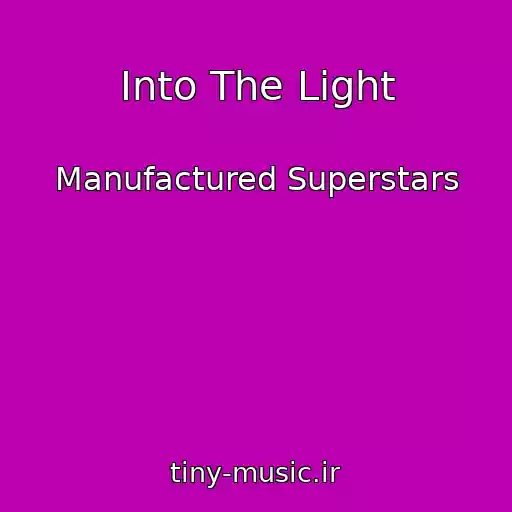 کاور آهنگ Into The Light از Manufactured Superstars