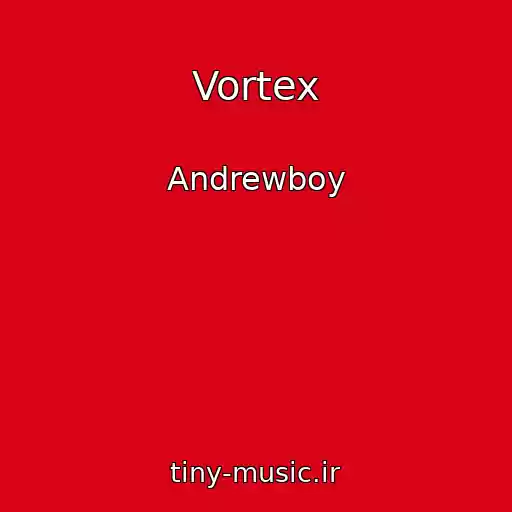 کاور آهنگ Vortex از Andrewboy