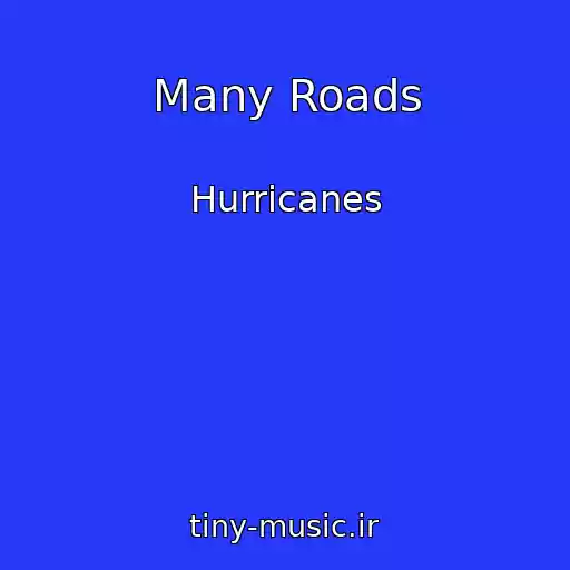 کاور آهنگ Many Roads از Hurricanes