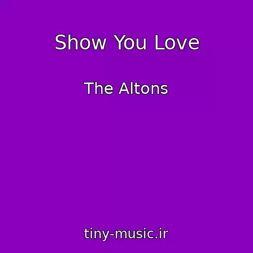 کاور آهنگ Show You Love از The Altons