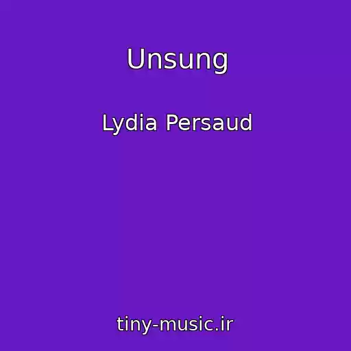 کاور آهنگ Unsung از Lydia Persaud