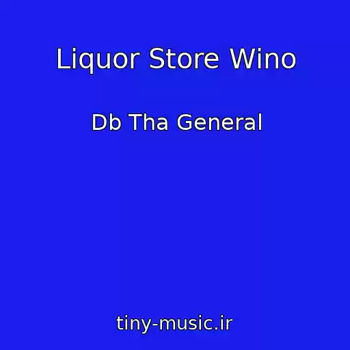کاور آهنگ Liquor Store Wino از Db Tha General