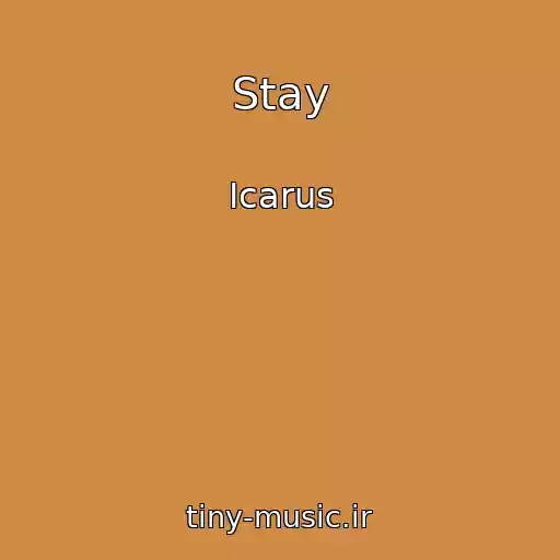 کاور آهنگ Stay از Icarus