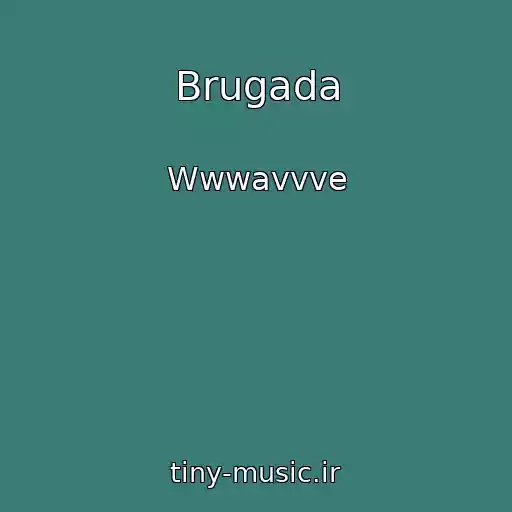 کاور آهنگ Brugada از Wwwavvve