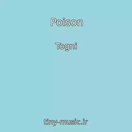 کاور آهنگ Poison از Togni