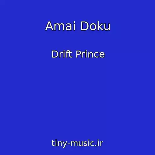 کاور آهنگ Amai Doku از Drift Prince