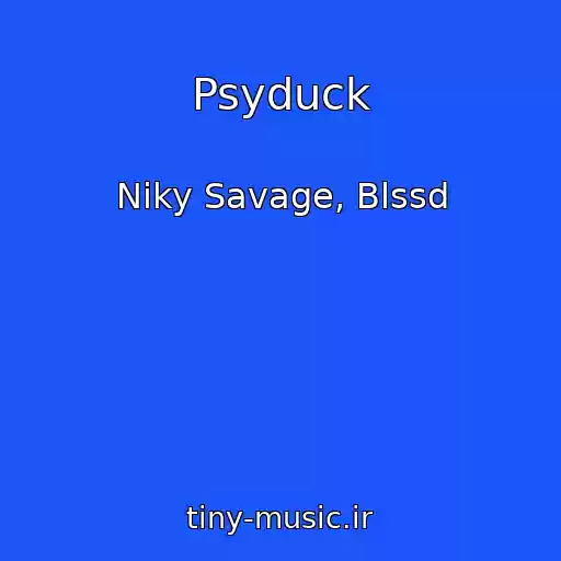 کاور آهنگ Psyduck از Niky Savage, Blssd