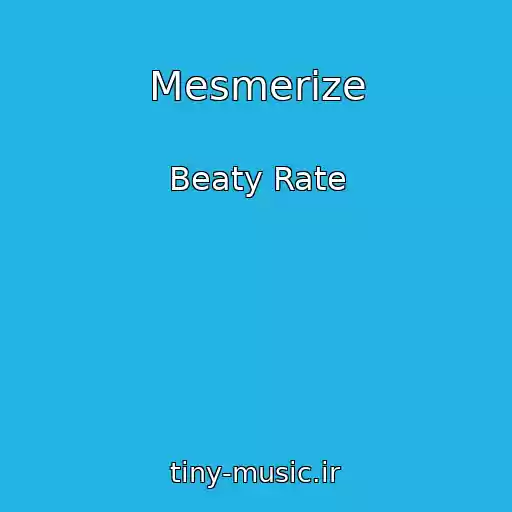 کاور آهنگ Mesmerize از Beaty Rate