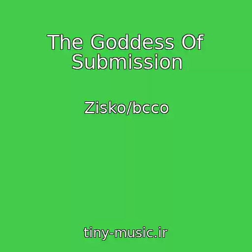 کاور آهنگ The Goddess Of Submission از Zisko/bcco