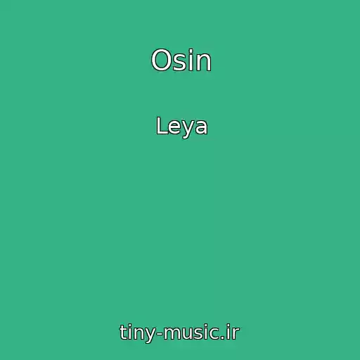 کاور آهنگ Osіn از Leya