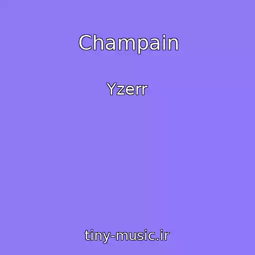 کاور آهنگ Champain از Yzerr