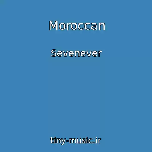 کاور آهنگ Moroccan از Sevenever