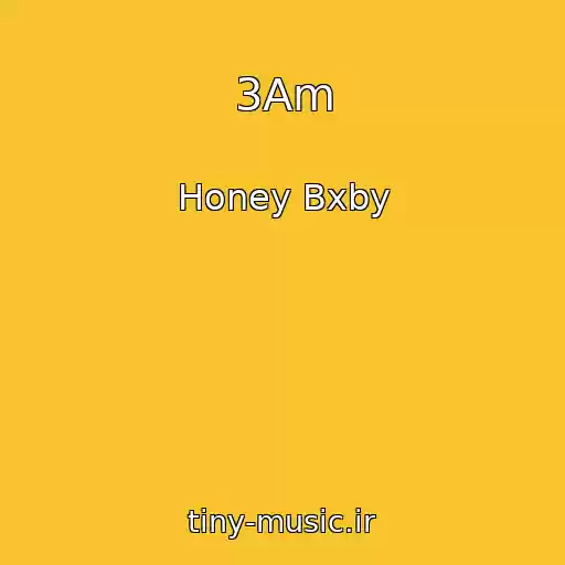 کاور آهنگ 3Am از Honey Bxby