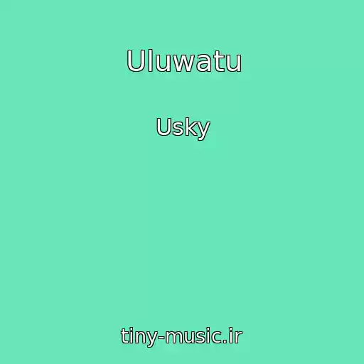کاور آهنگ Uluwatu از Usky