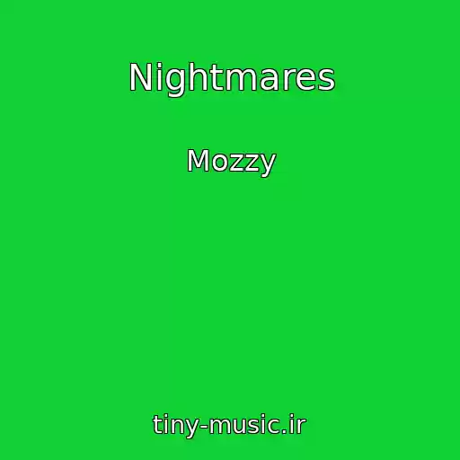 کاور آهنگ Nightmares از Mozzy